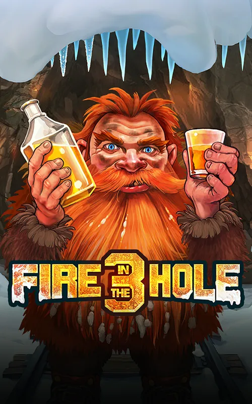 Fire in the Hole 3 at Diamond Reels Casino